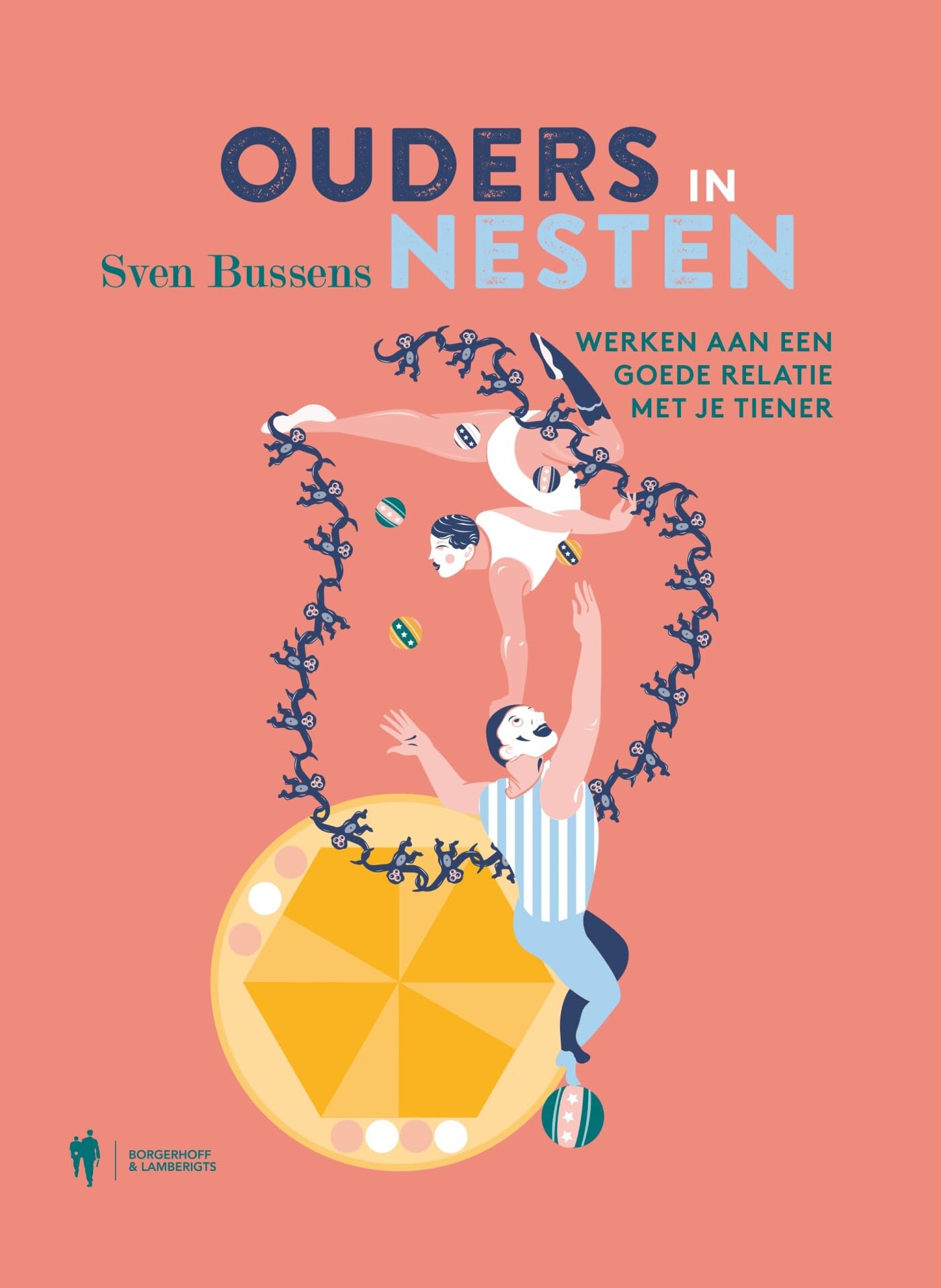 Ouders in nesten: werken aan een goede relatie met je tiener Non-fiction