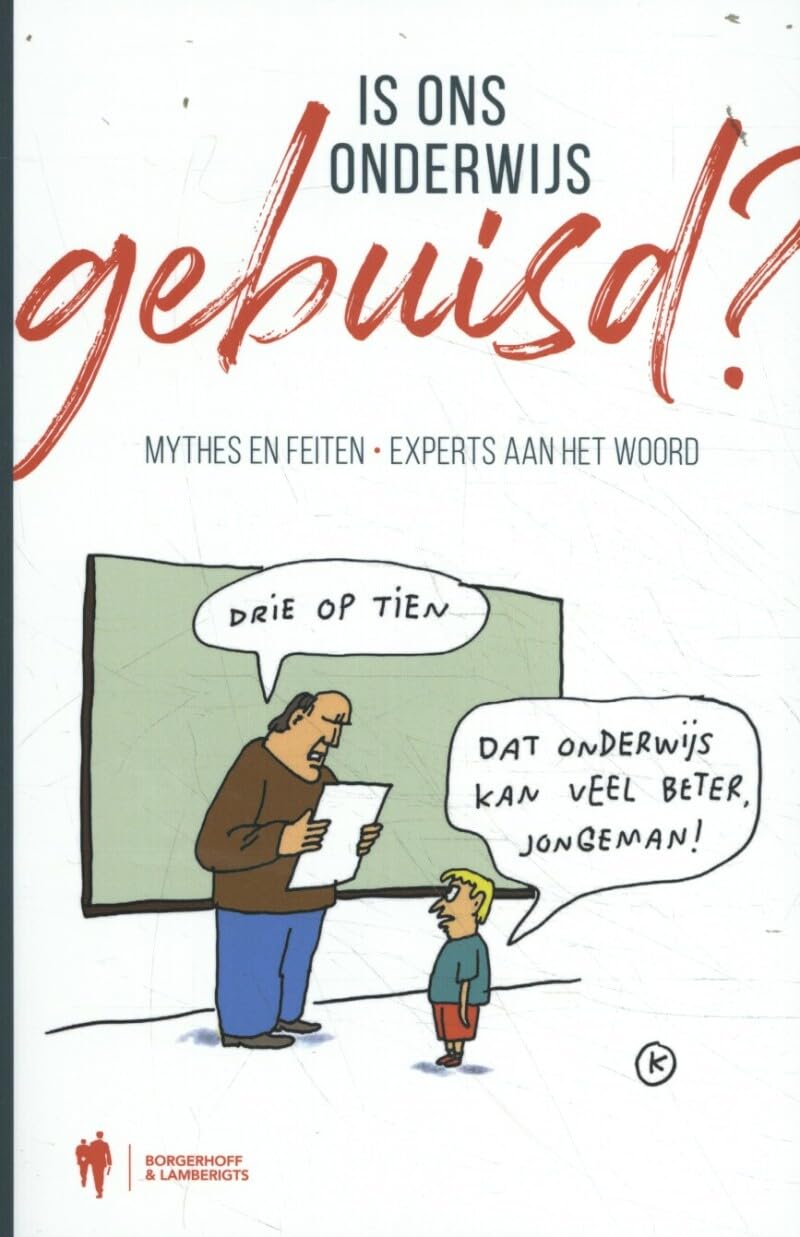 Is ons onderwijs gebuisd?: mythes en feiten, experts aan het woord book