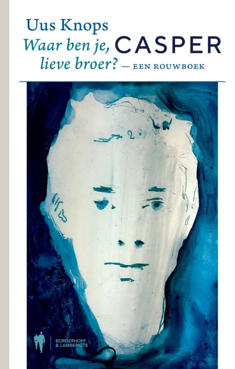 Casper: een rouwboek : waar ben je, lieve broer? Death & Mourning