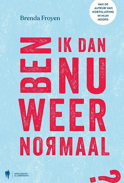 Ben ik dan nu weer normaal? book