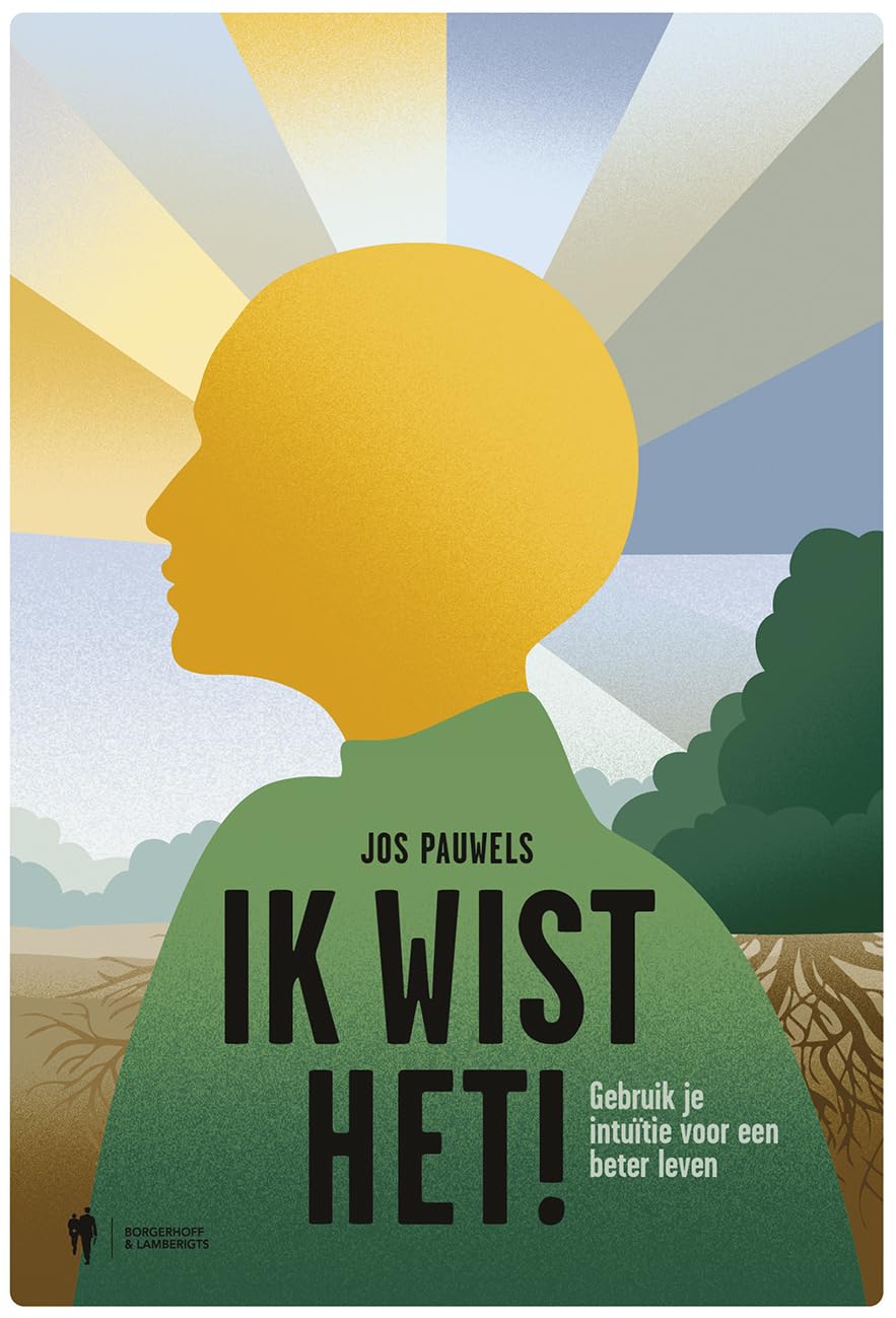 Ik wist het!: gebruik je intuïtie voor een beter leven book