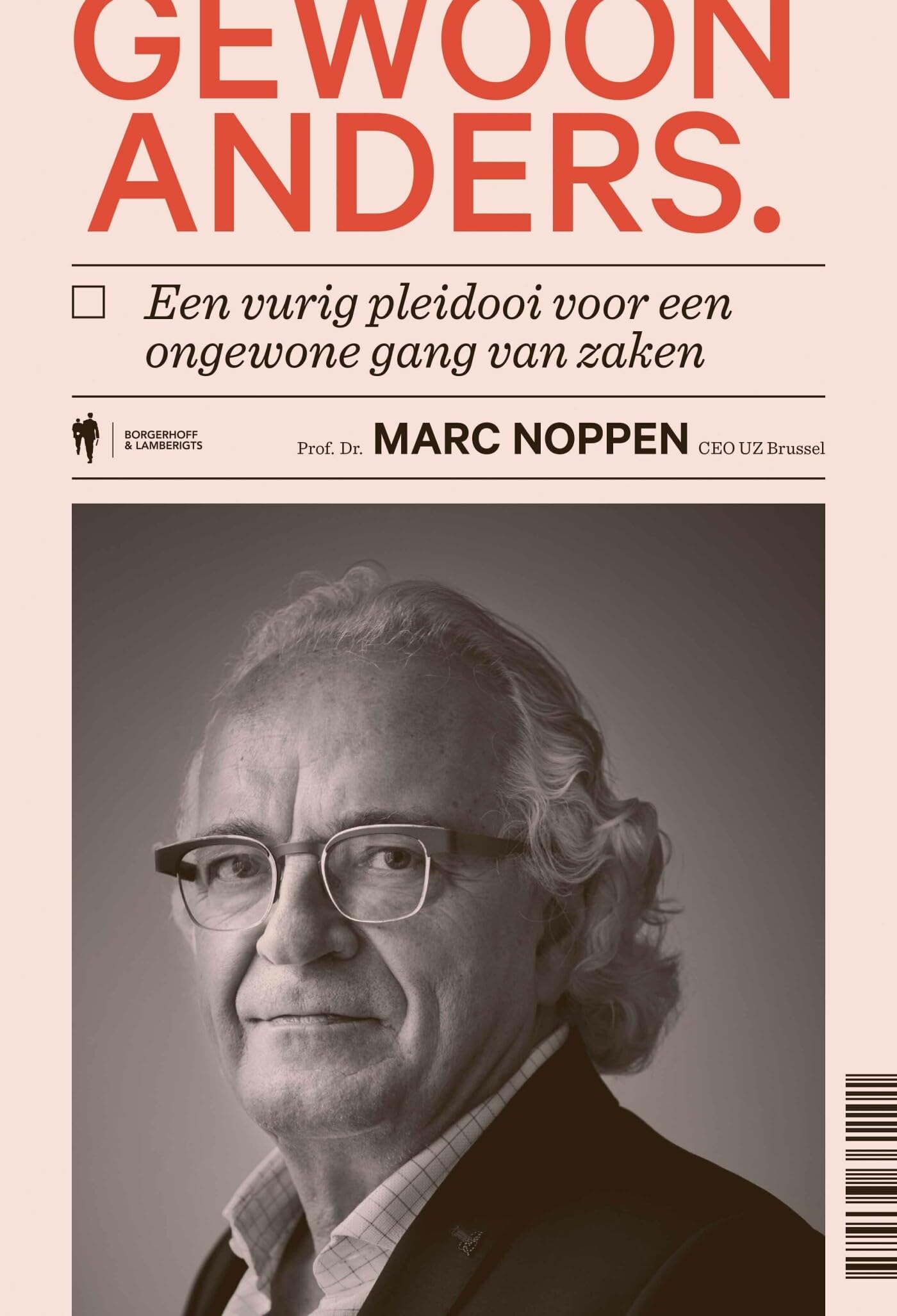 Gewoon anders: een vurig pleidooi voor een ongewone gang van zaken Books