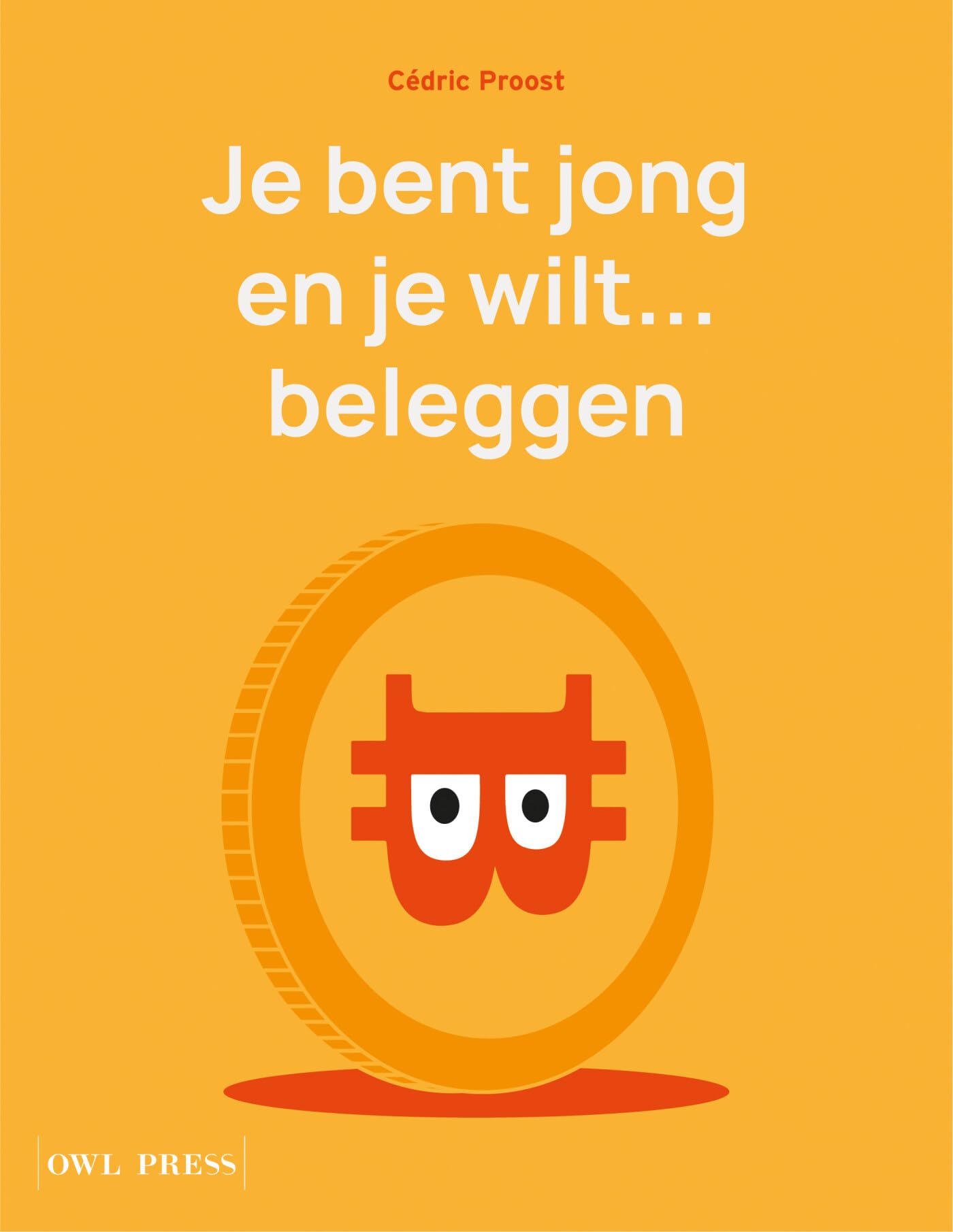 Je bent jong en je wilt... beleggen Books