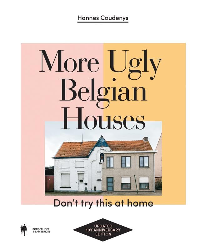 More ugly Belgian houses: don't try this at home Leisure, Home & Garden