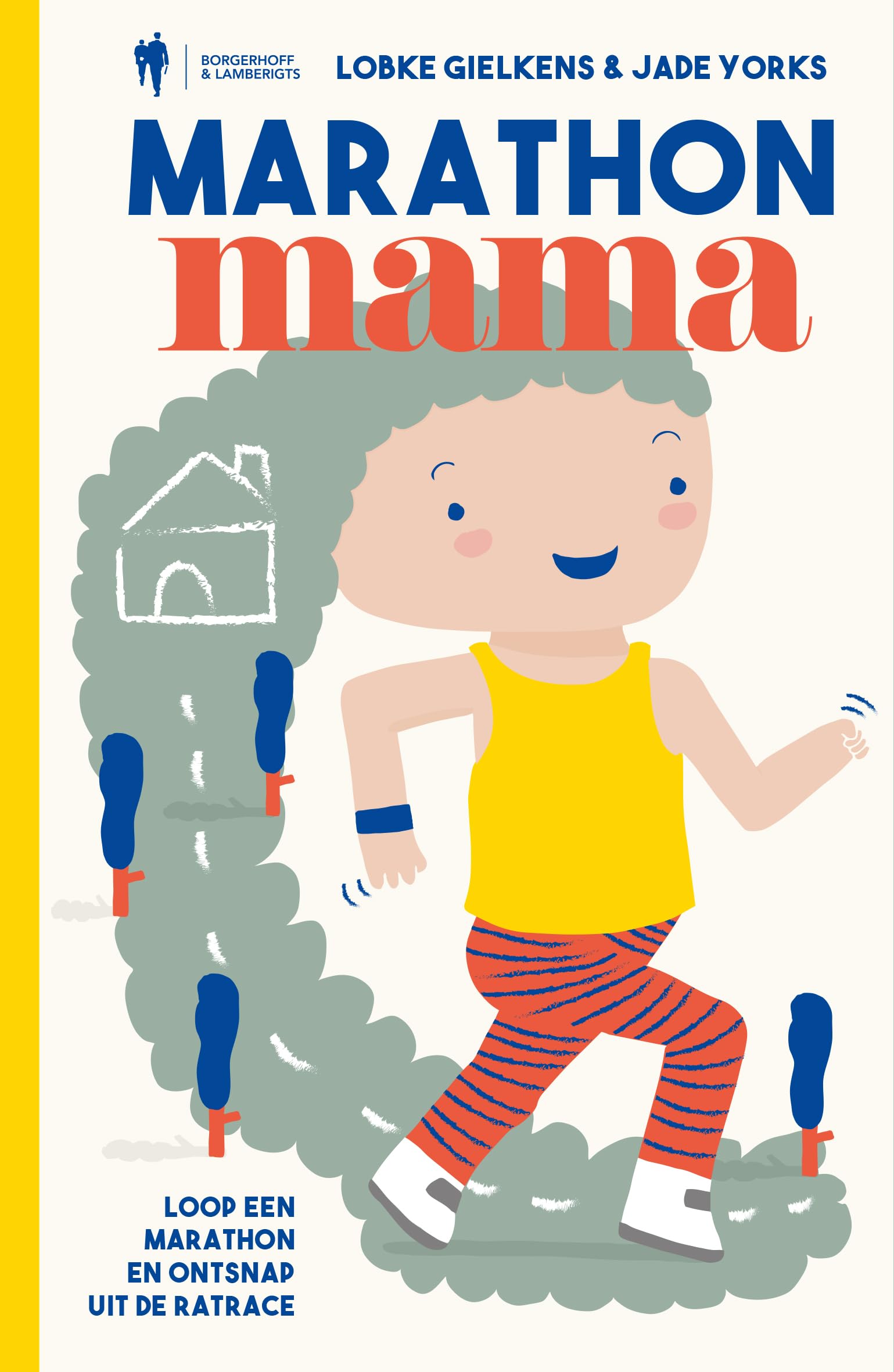 Marathon mama: loop een marathon en ontsnap uit de ratrace book