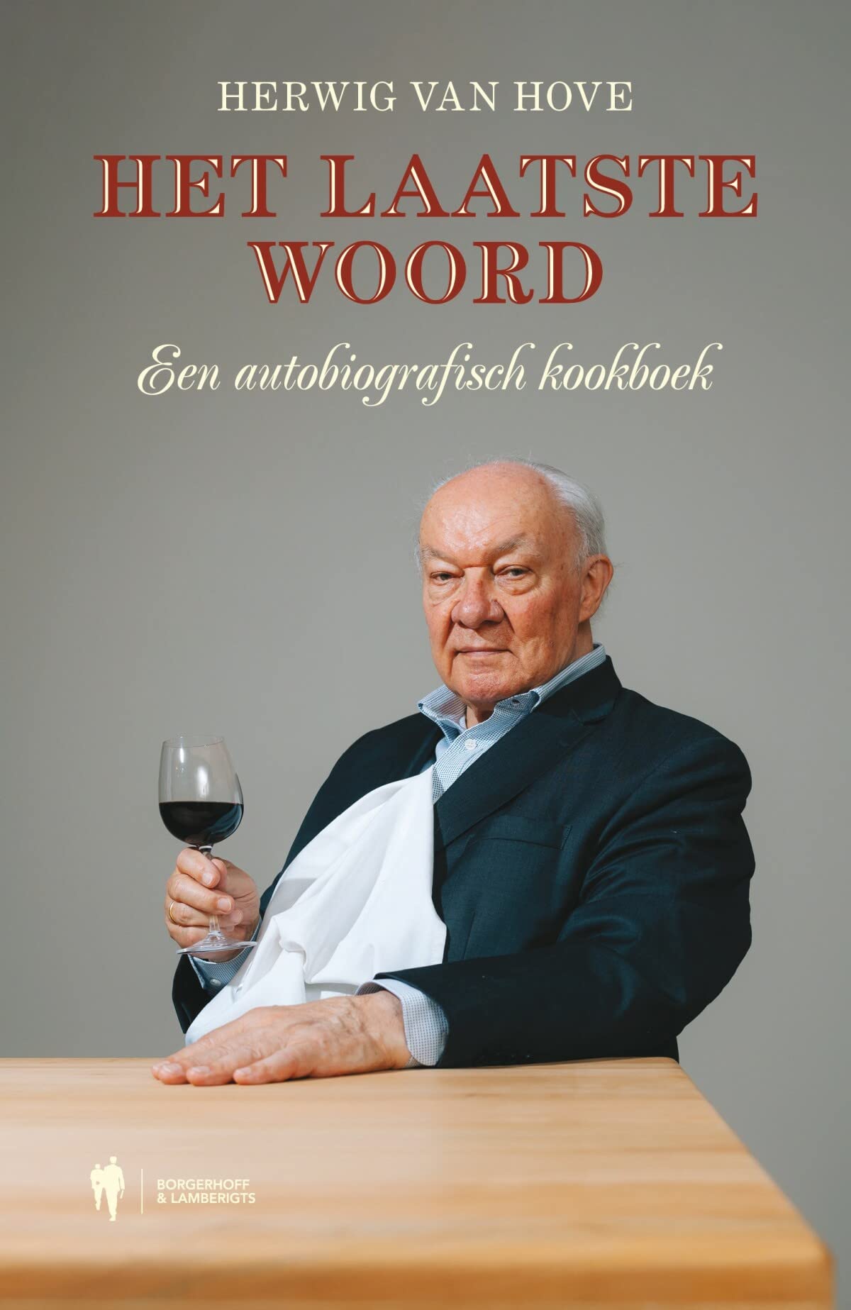 Het laatste woord: een autobiografisch kookboek book