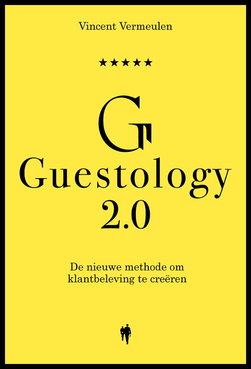 Guestology 2.0: de nieuwe methode om klantbeleving te creëren book