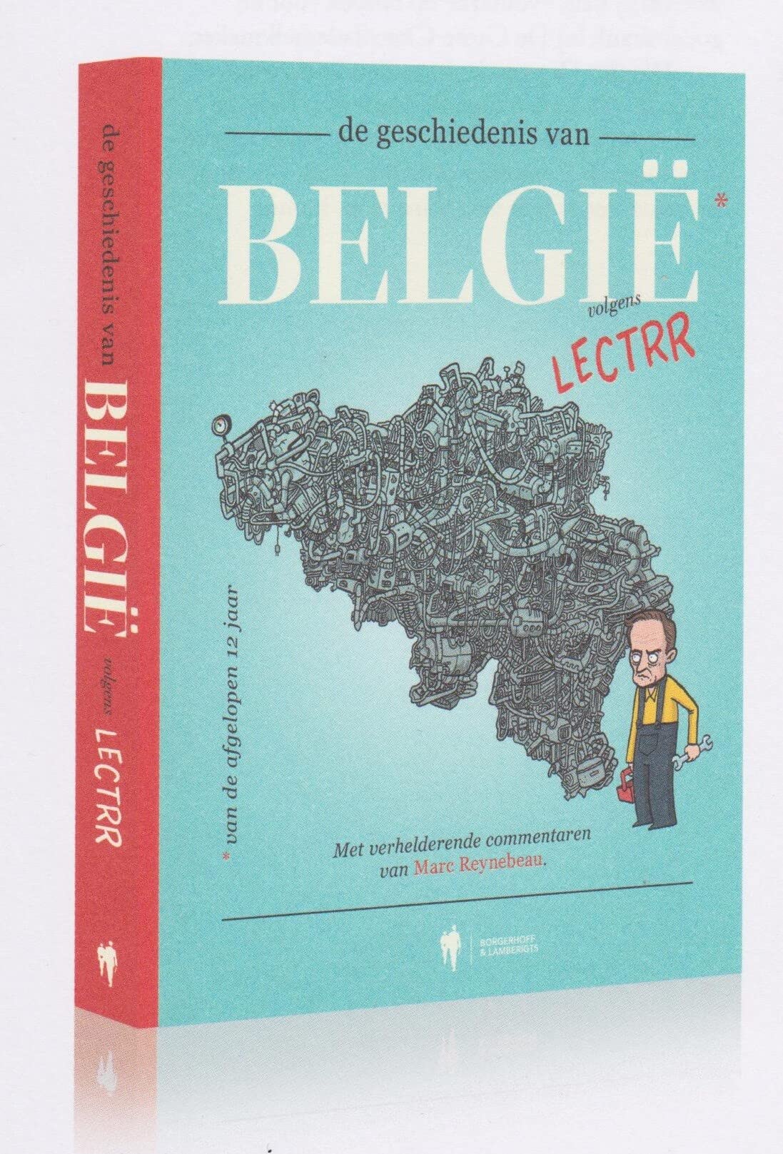 De geschiedenis van België van de afgelopen 12 jaar: volgens Lectrr book
