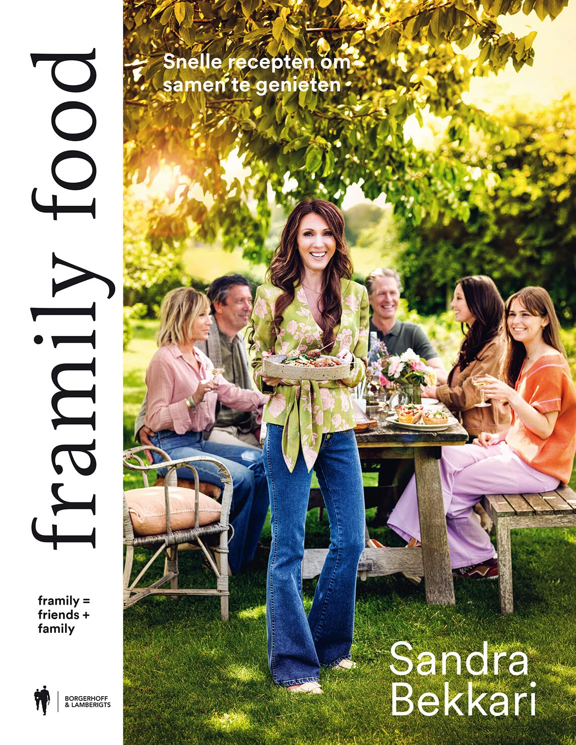Framily Food: snelle recepten om samen te genieten : framily = friends + family book