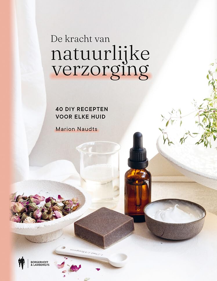 De kracht van natuurlijke verzorging: 40 DIY-recepten voor elke huid book