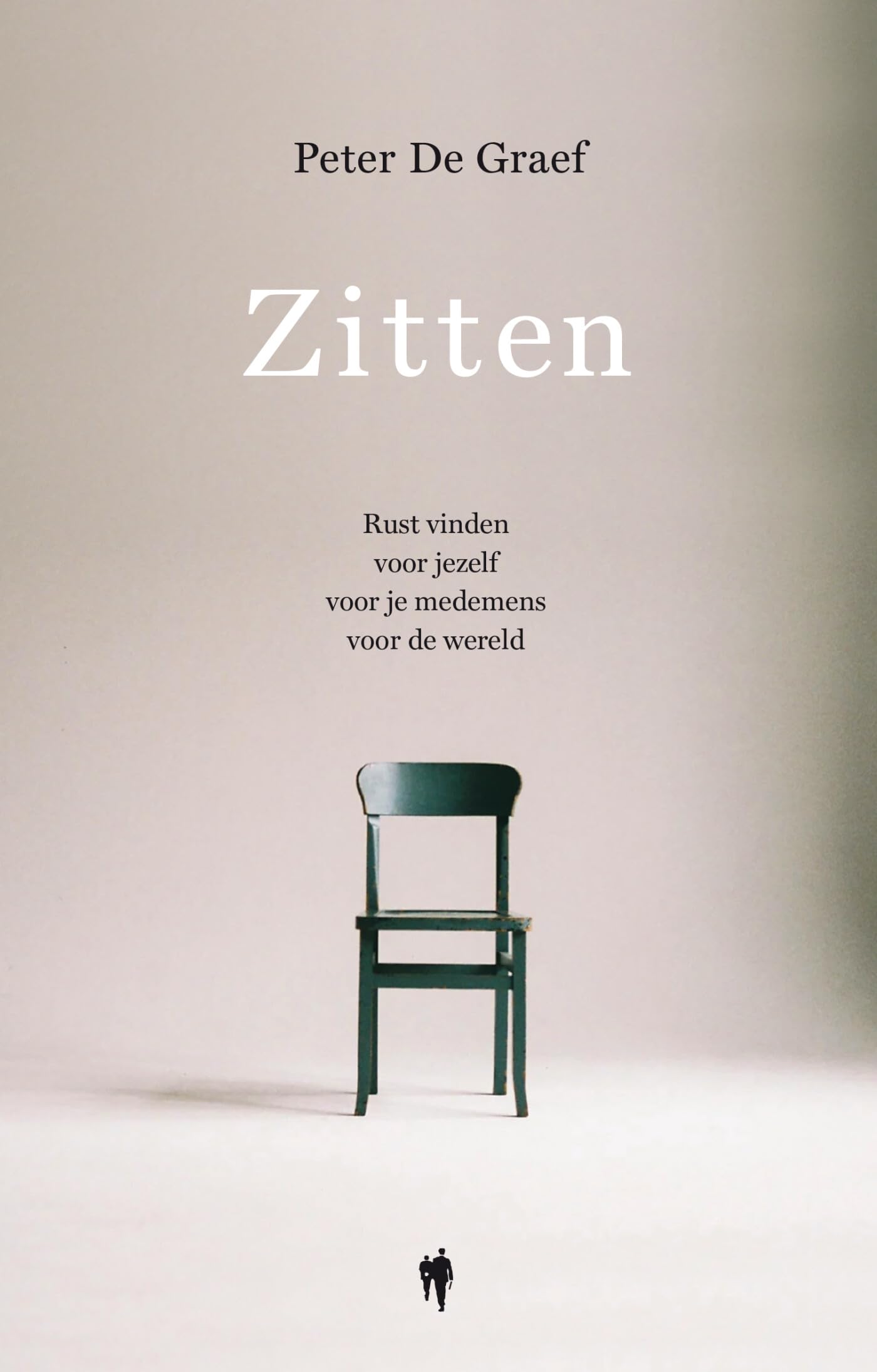 Zitten: rust vinden voor jezelf, voor je medemens, voor de wereld book