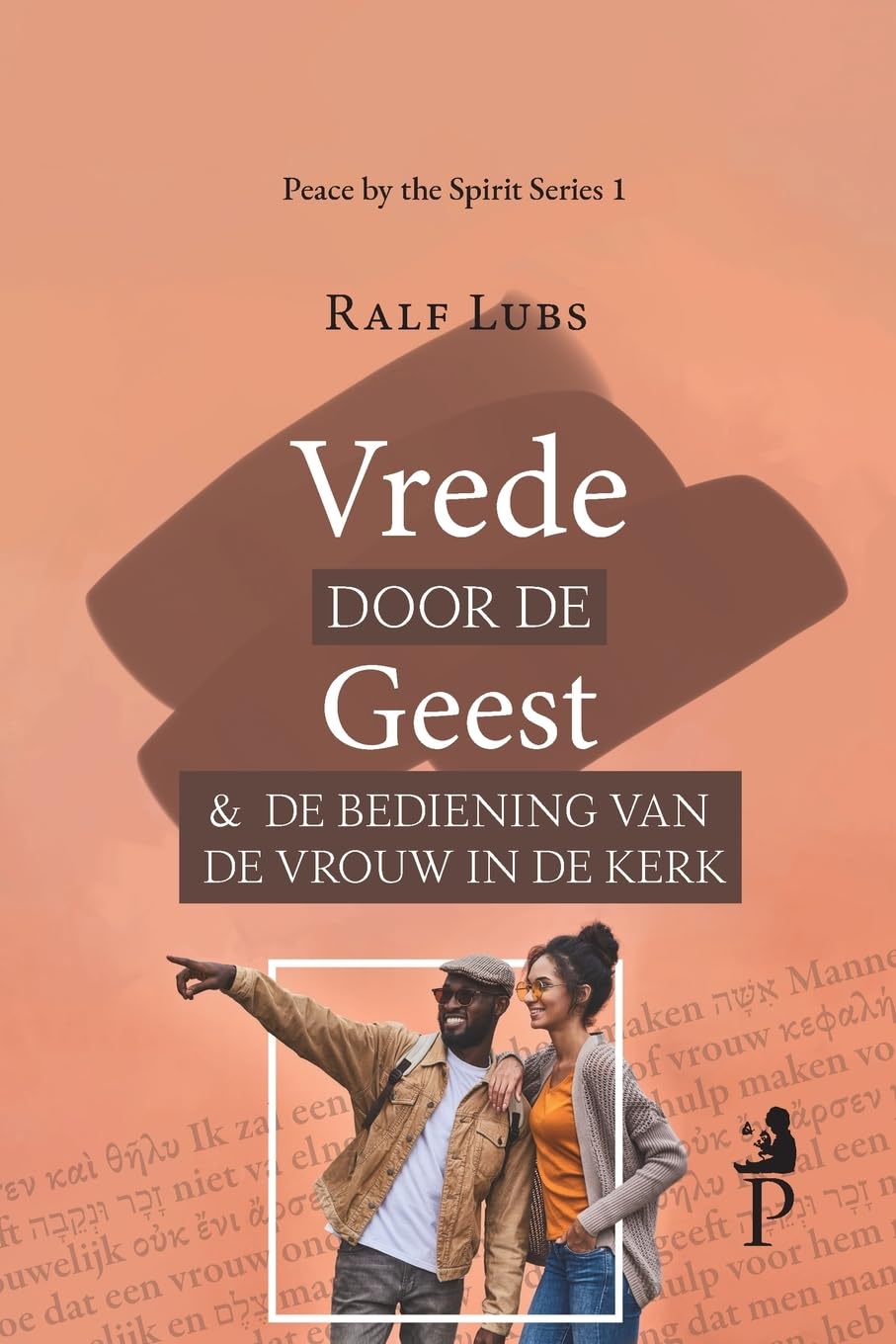 Vrede door de Geest en de bediening van de vrouw in de kerk Religion & Esotericism