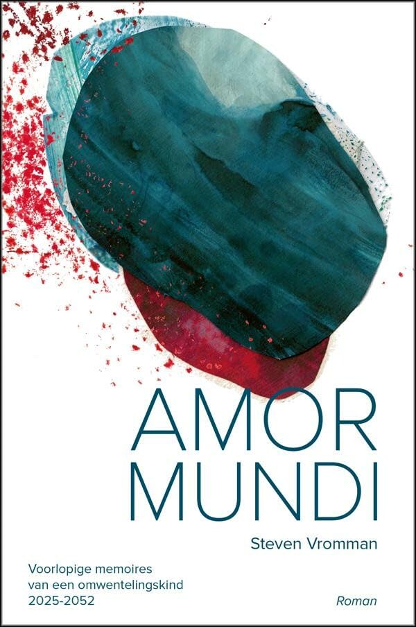 Amor mundi: voorlopige memoires van een omwentelingskind 2025-2052 Contemporary literature