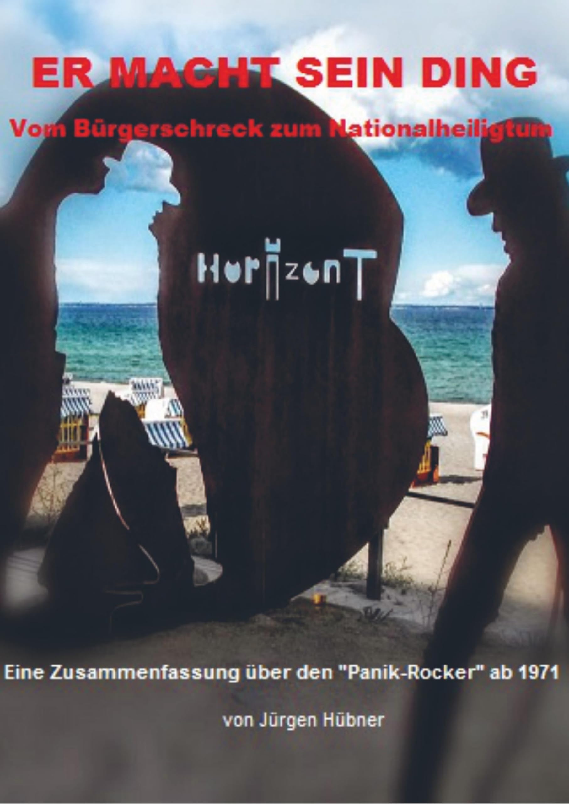 ER MACHT SEIN DING: Vom Bürgerschreck zum Nationalheiligtum Art & Literature