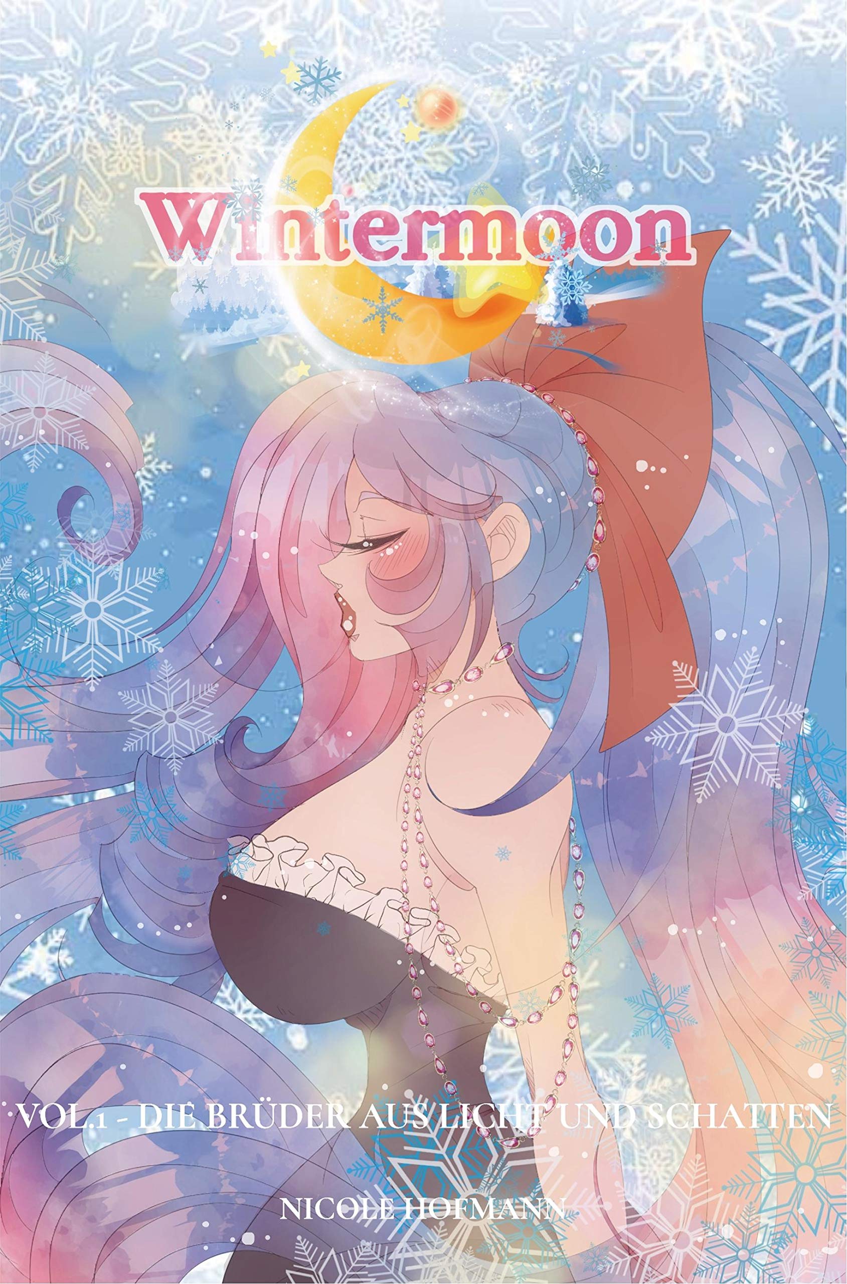Wintermoon: Vol. 1 - Die Brüder aus Licht und Schatten Contemporary literature