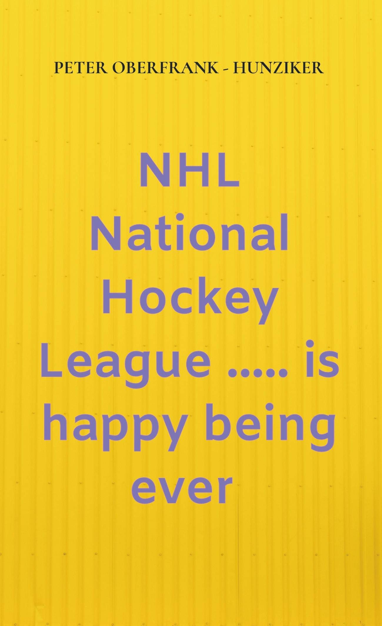 NHL National Hockey League ..... is happy being ever Contemporary literature