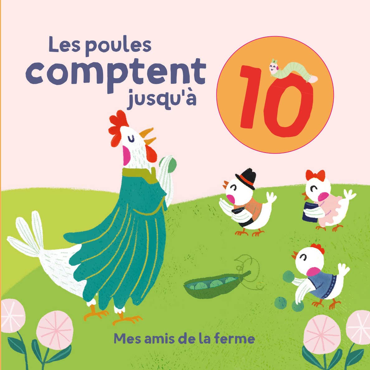 Les poules comptent jusqu'à 10: Mes amis de la ferme Tiptoi & Games