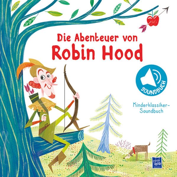 Kinderklassiker-Soundbuch - Die Abenteuer von Robin Hood book