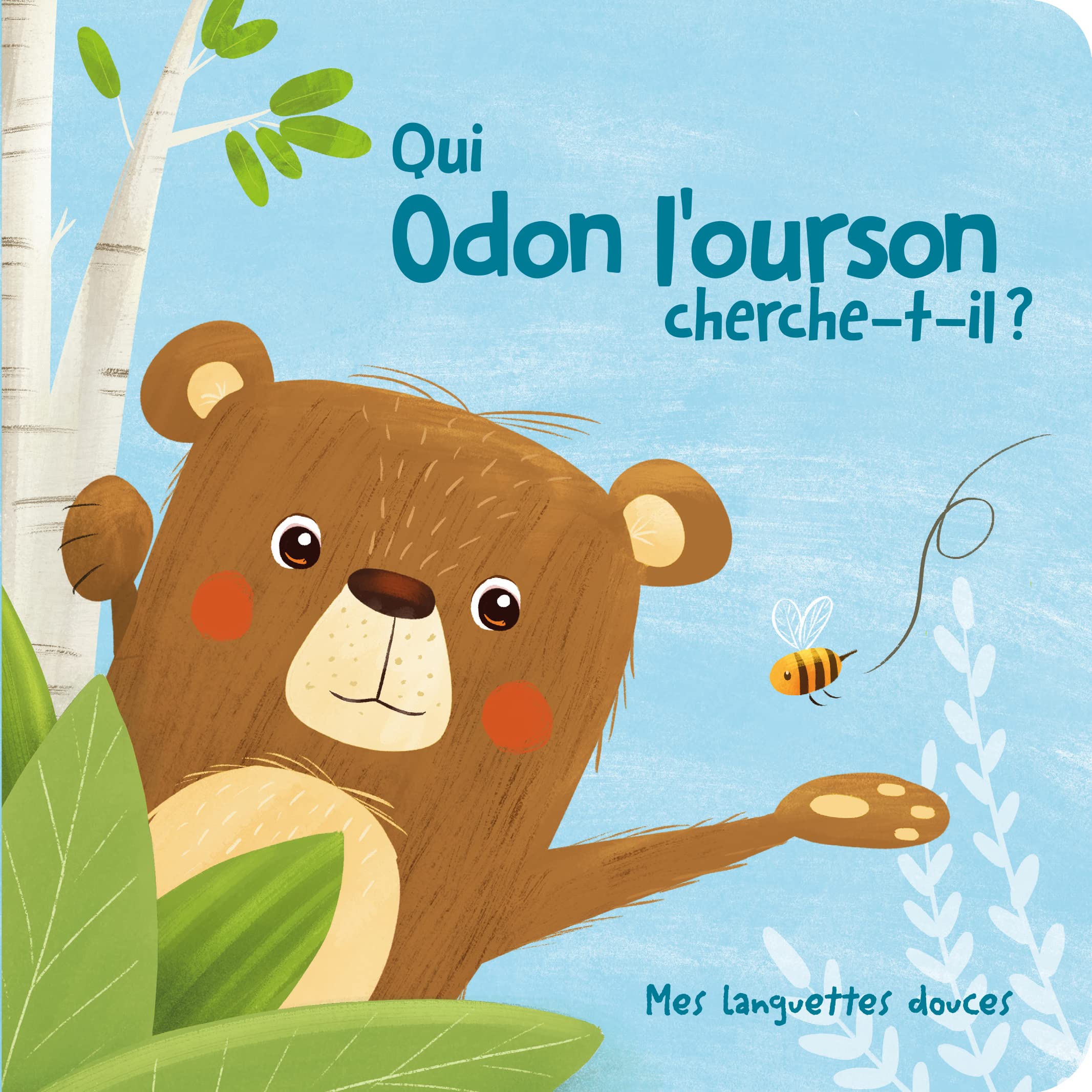 Qui Odon l'ourson cherche-t-il ?: Mes languettes douces book
