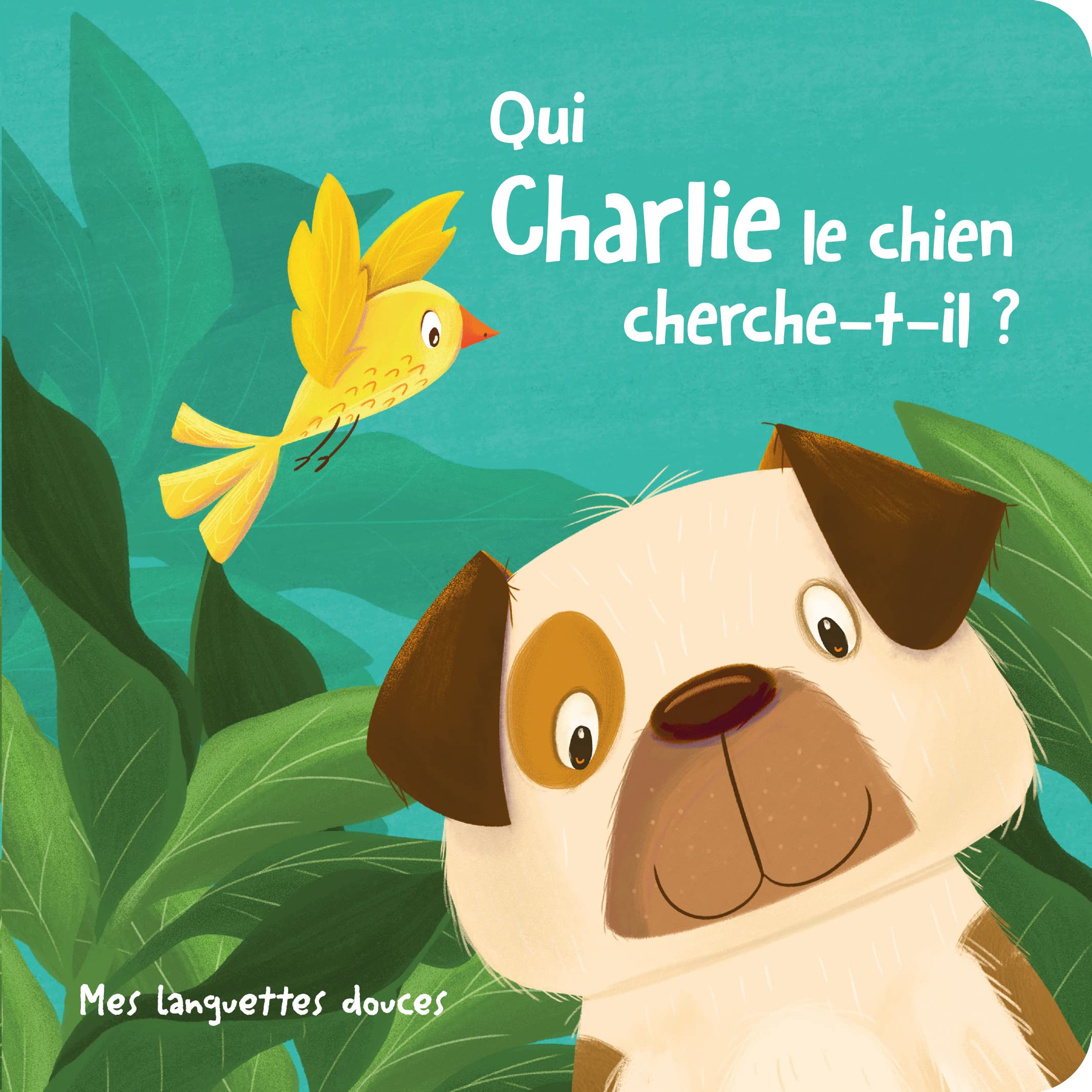 Mes languettes douces: Qui Charlie le chien cherche-t-il? Tiptoi & Games