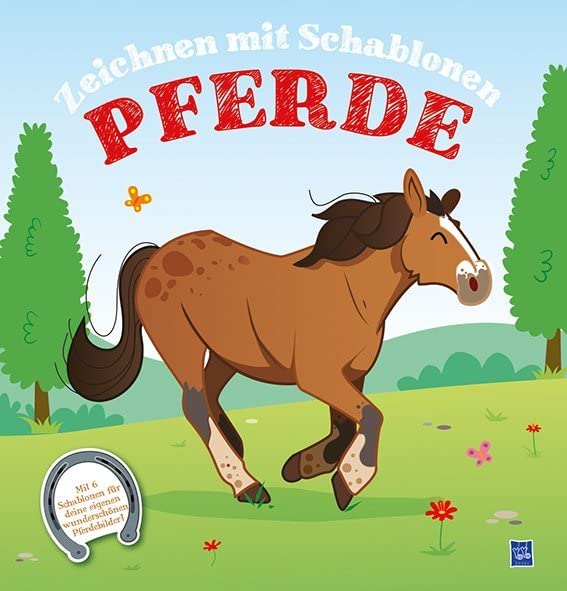 Zeichnen mit Schablonen - Pferde: Mit sechs Schablonen für deine eigenen Bilder Children's books