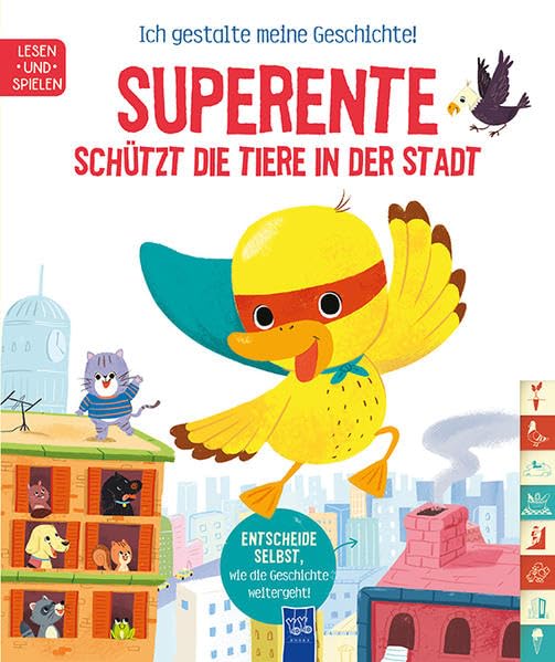 Ich gestalte meine Geschichte - Superente schützt die Tiere in der Stadt Children's books