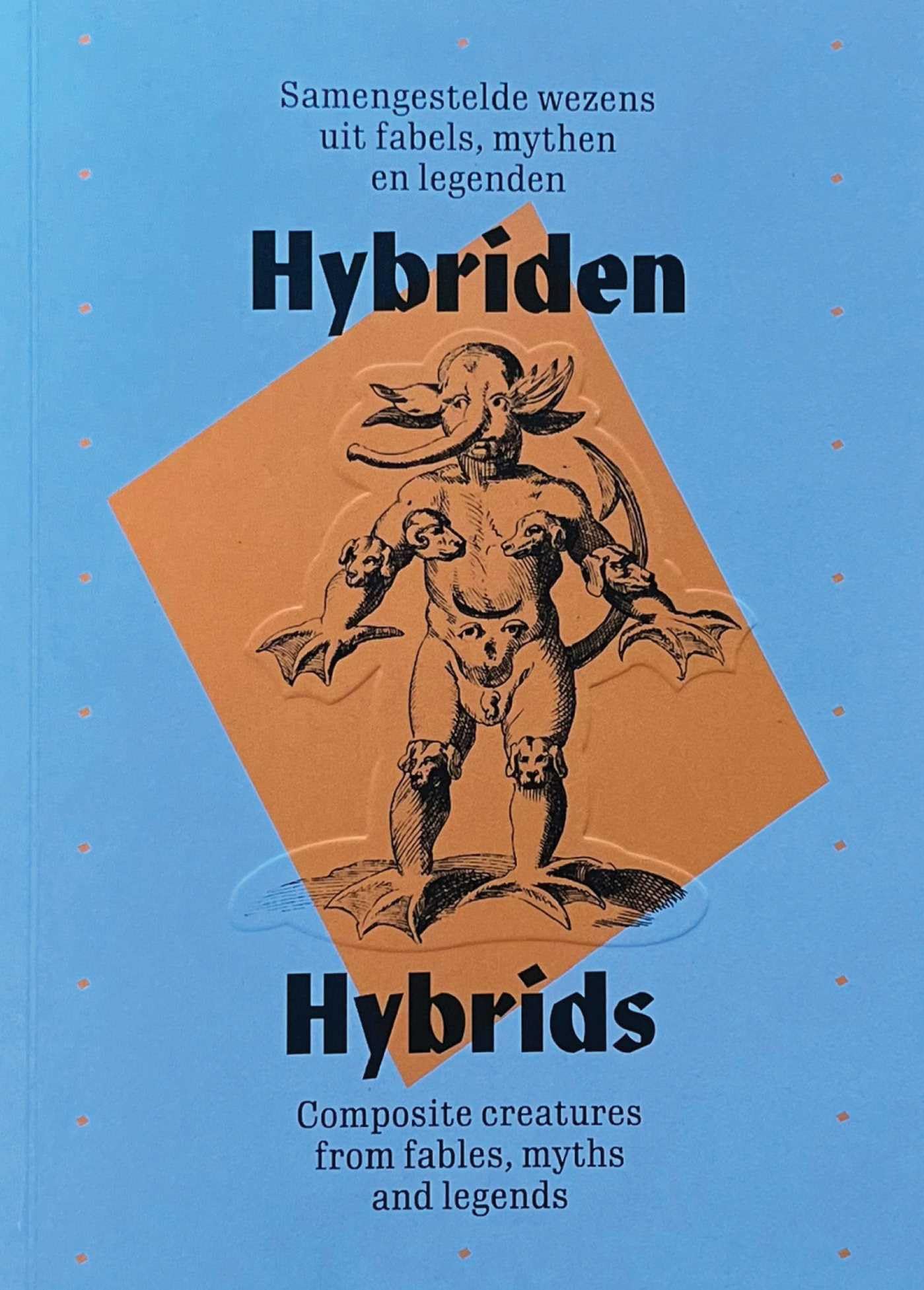 Hybrids: Composite Creatures from Fables, Myths and Legends Books