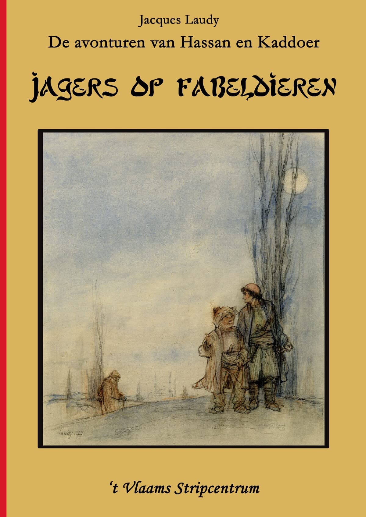 Jagers op fabeldieren (De avonturen van Hassan en Kaddoer) Manga
