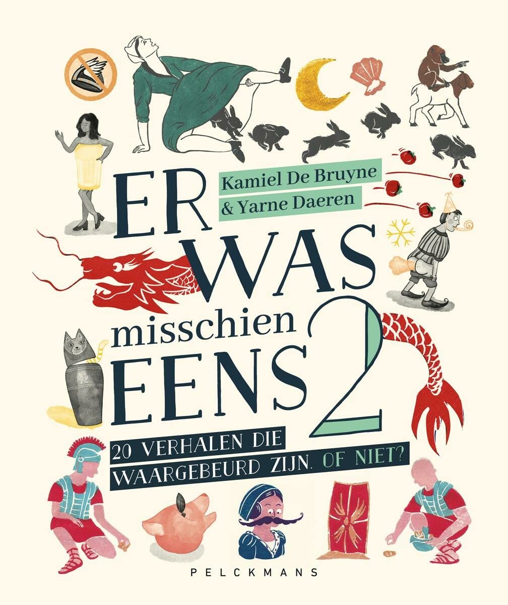Er was misschien eens: 20 verhalen die waargebeurd zijn. Of niet? (Pelkmans) Novels & Short Stories