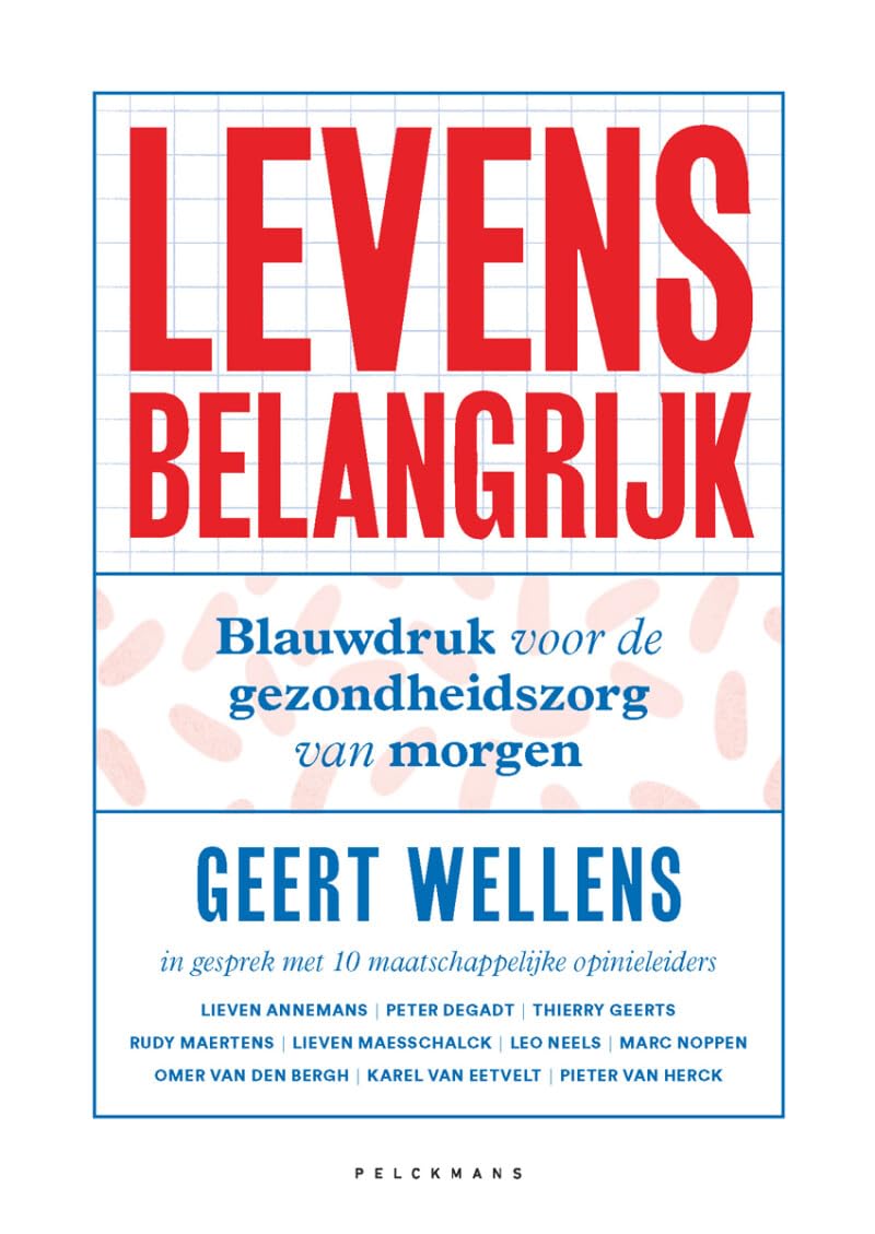 Levens belangrijk: Blauwdruk voor de gezondheidszorg van morgen book
