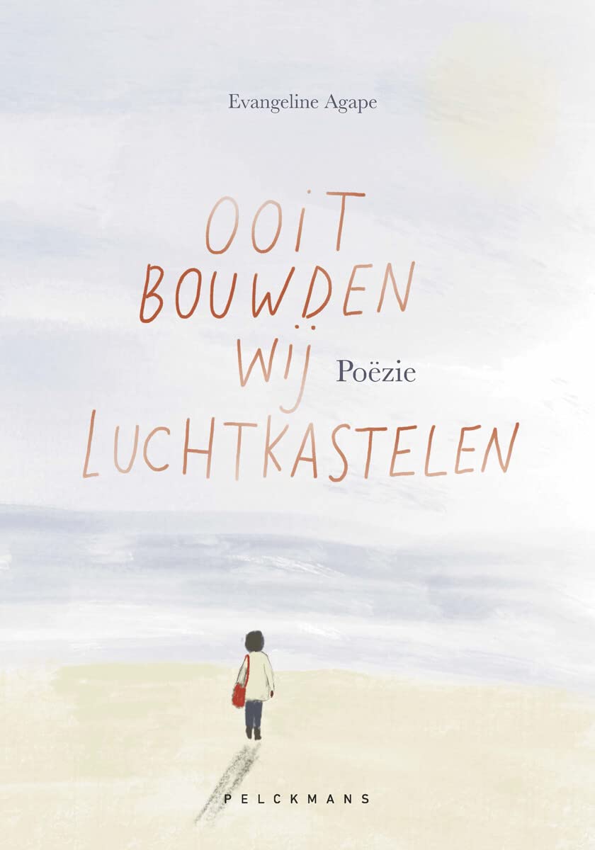 Ooit bouwden wij luchtkastelen: poëzie book