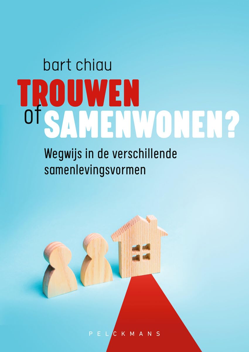 Trouwen of samenwonen?: wegwijs in de verschillende samenlevingsvormen book