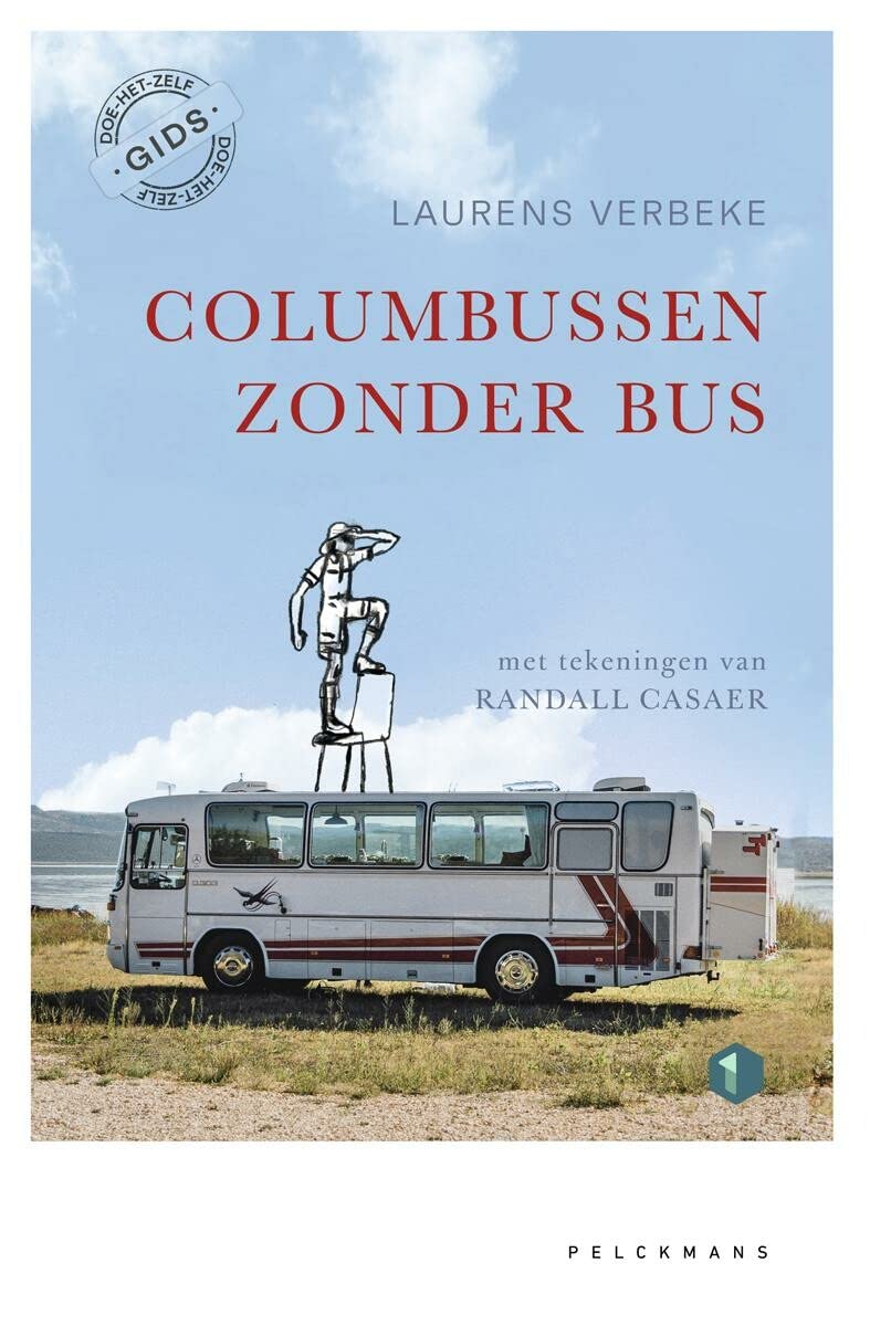 Columbussen zonder bus: Zonder zoeken veel vinden. Doe-het-zelfgids book