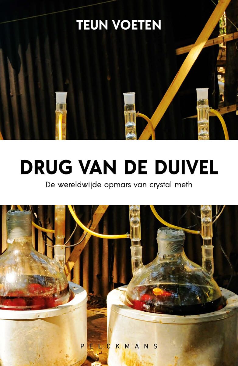 Drug van de duivel: de wereldwijde opmars van crystal meth book