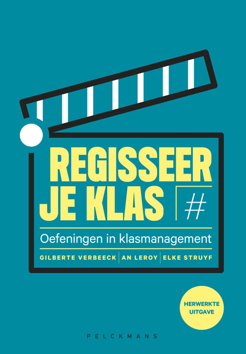 Regisseer je klas: oefeningen in klasmanagement Non-fiction