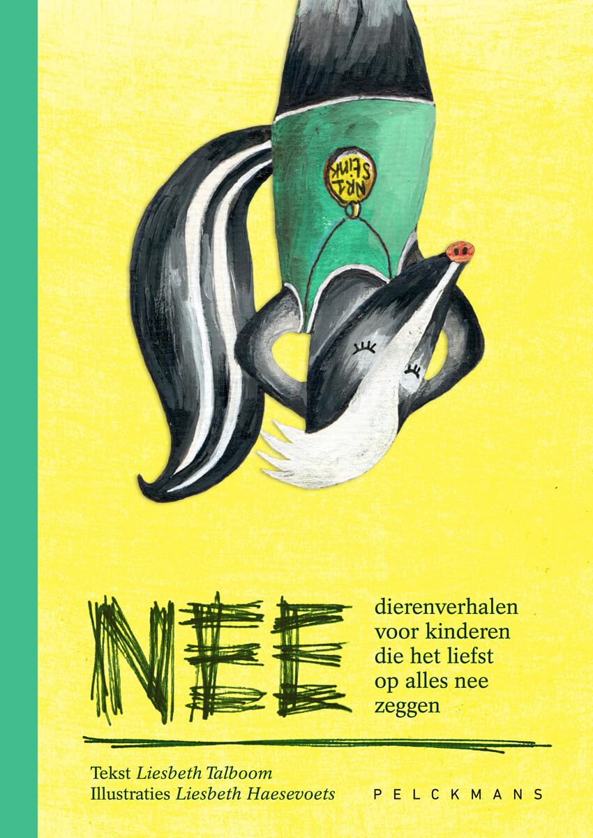 NEE: dierenverhalen voor kinderen die het liefst op alles nee zeggen book