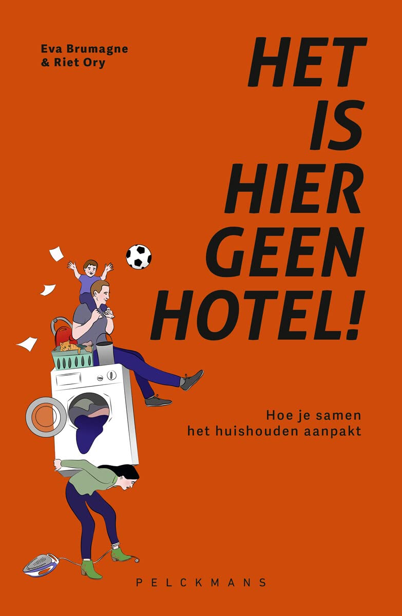 Het is hier geen hotel!: hoe je samen het huishouden aanpakt book
