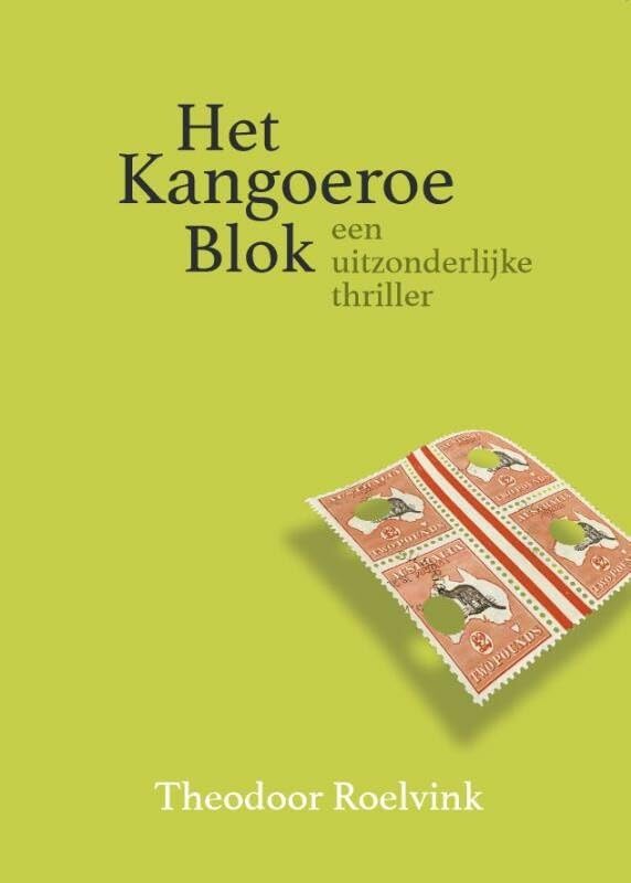 Het Kangoeroe Blok: een uitzonderlijke thriller book