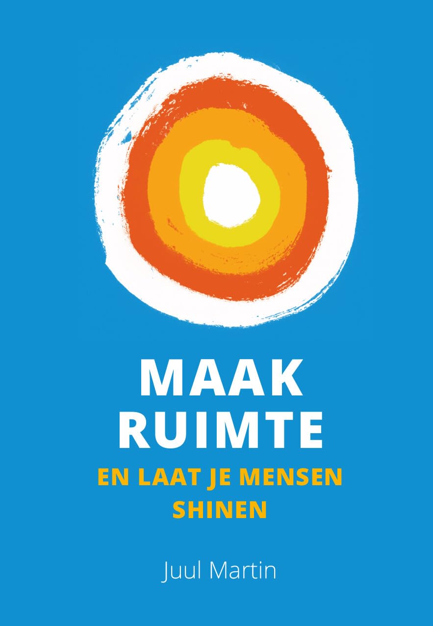 Maak Ruimte: en laat je mensen shinen book