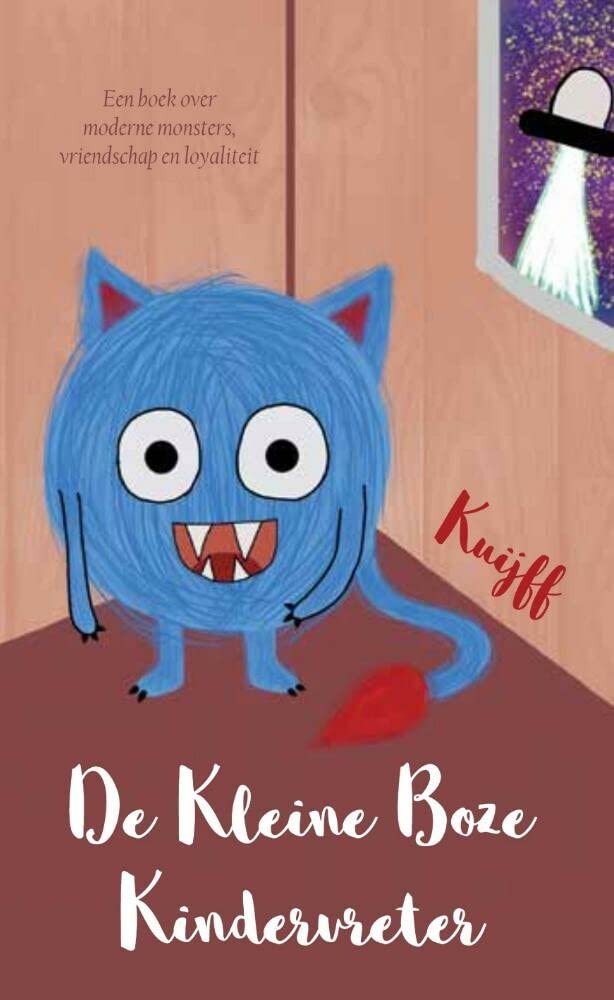 De Kleine boze kindervreter: Een boek over moderne monsters, vriendschap en loyaliteit book