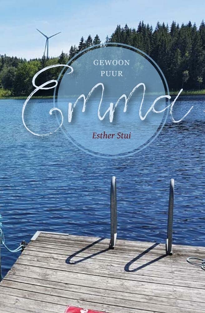 Gewoon puur Emma: Een leuke klus brengt de Zeeuwse Emma naar het Zweedse Småland book