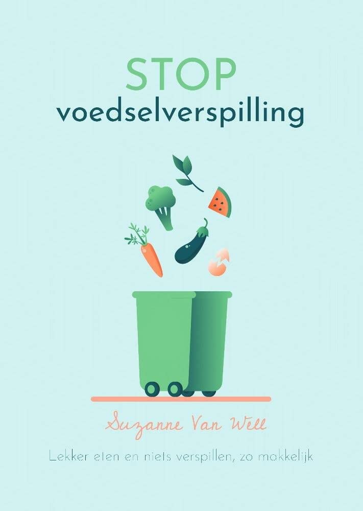 Stop voedselverspilling: lekker eten en niets verspillen, zo makkelijk book