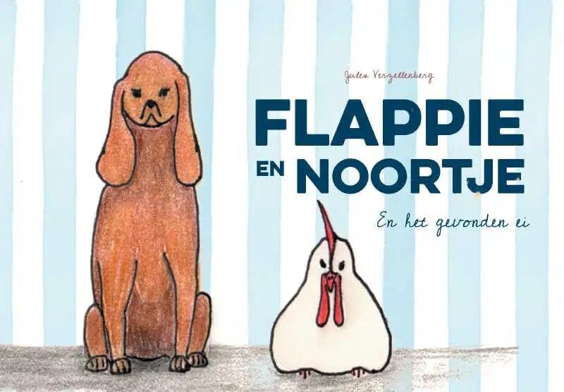 Flappie en Noortje: en het gevonden ei book