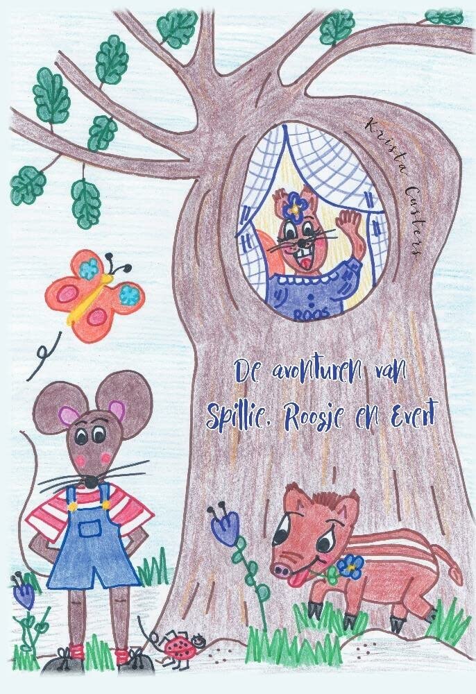De avonturen van Spillie, Evert en Roosje: Je bent wie je bent met je eigen talent book