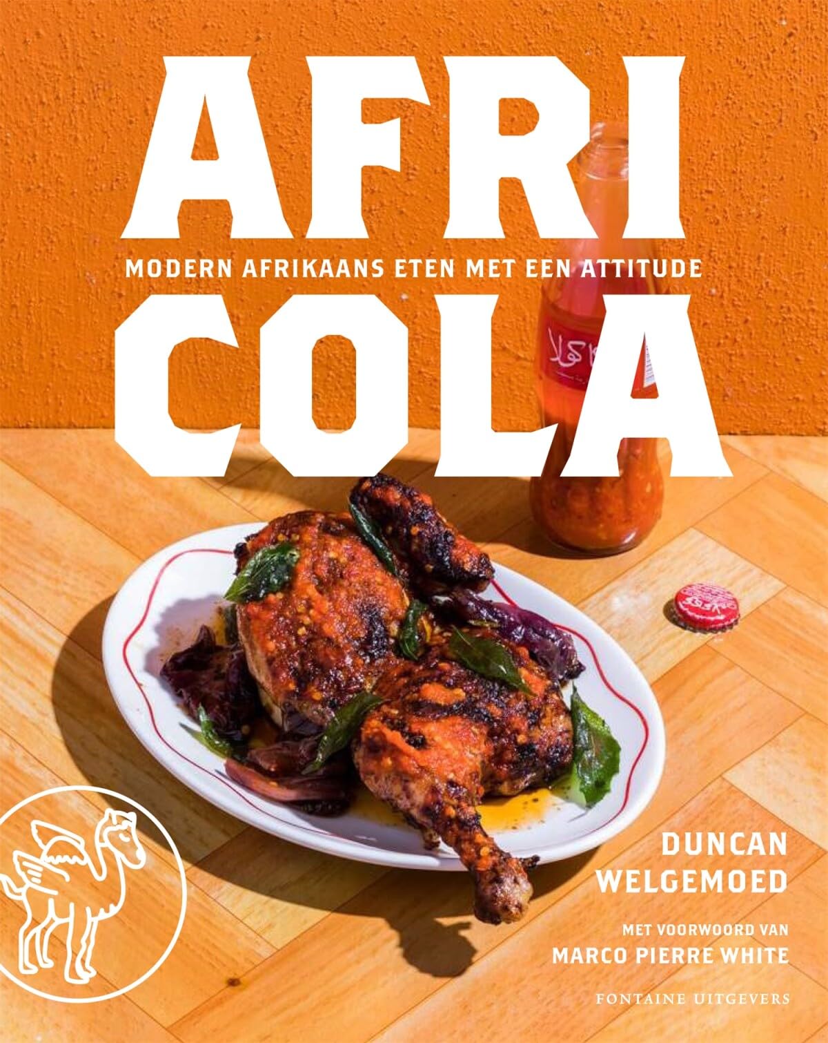 Africola: modern Afrikaans eten met een attitude book