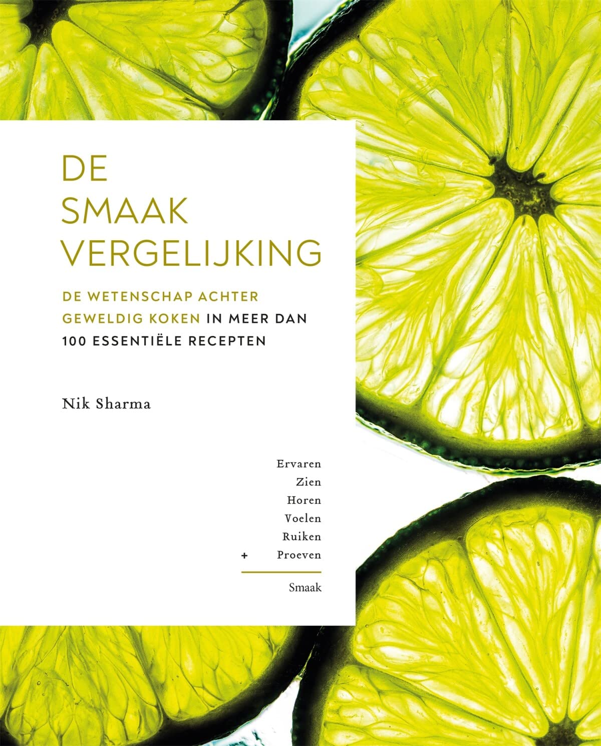 De smaakvergelijking: de wetenschap achter geweldig koken in meer dan 100 essentiële recepten book