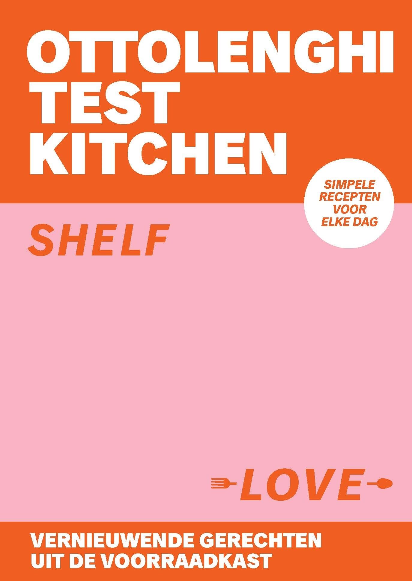 Shelf love: vernieuwende gerechten uit de voorraadkast : simpele recepten voor elke dag (Ottolenghi test kitchen) Leisure, Home & Garden