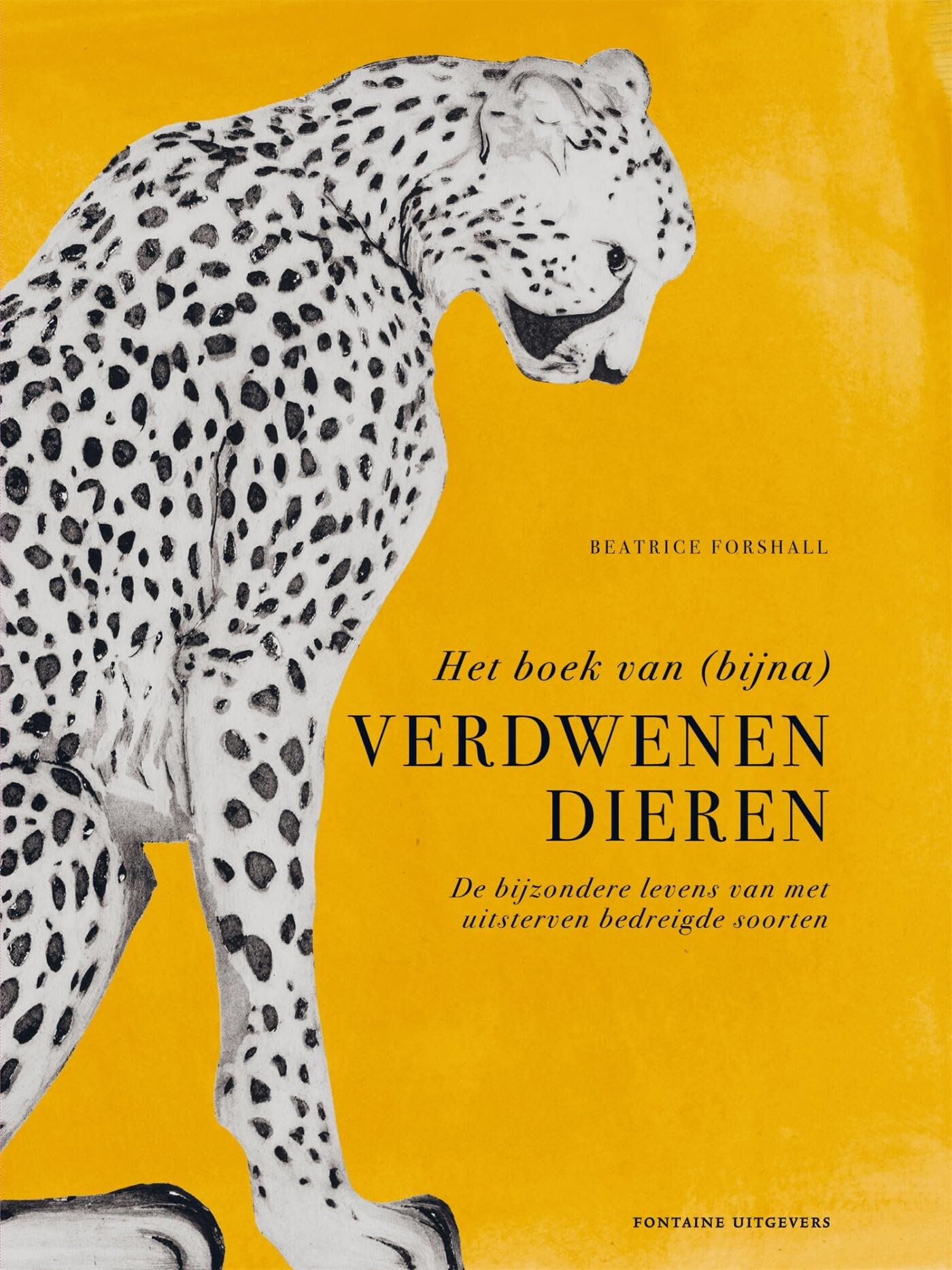 Het boek van (bijna) verdwenen dieren: De bijzondere levens van met uitsterven bedreigde soorten book