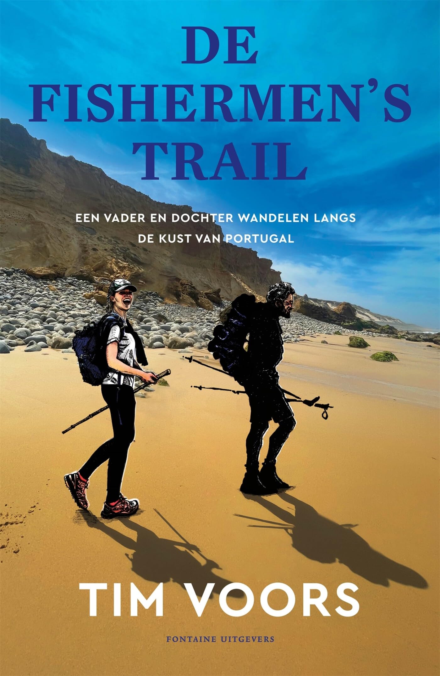 De Fishermen's Trail: een vader en dochter wandelen langs de kust van Portugal (Inspirerend wandelen met Tim Voors) Leisure, Home & Garden