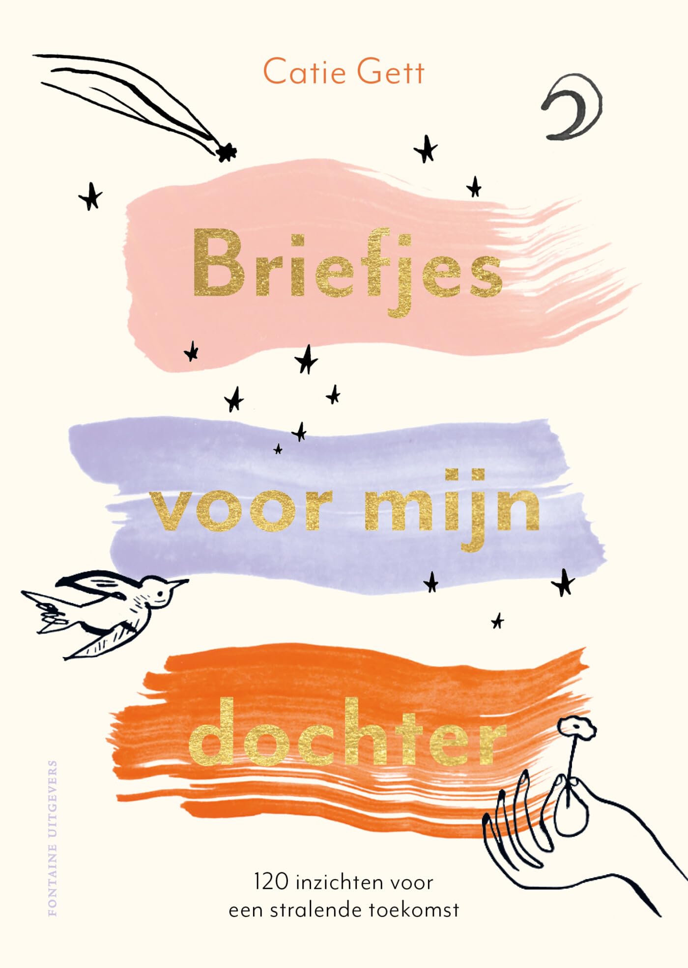 Briefjes voor mijn dochter: 120 inzichten voor een stralende toekomst book